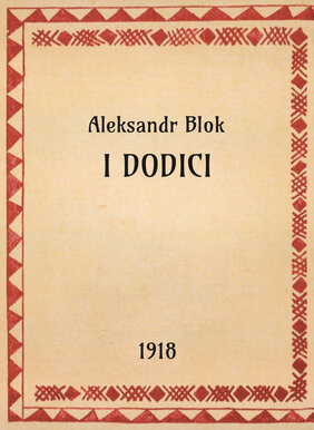 Aleksandr Blok, I dodici, 1918 - OpeRus La letteratura russa attraverso le opere