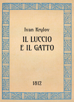 Ivan Krylov, Il luccio e il gatto, 1812 - OpeRus La letteratura russa attraverso le opere