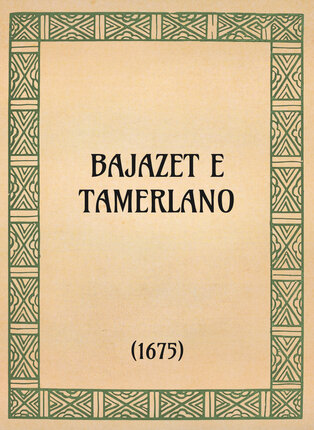 Bajazet e Tamerlano (1675) - OpeRus La letteratura russa attraverso le opere