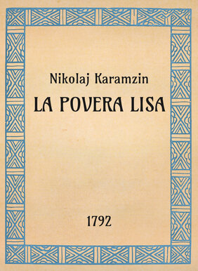 Nikolaj Karamzin, La povera Lisa, 1792 - OpeRus La letteratura russa attraverso le opere