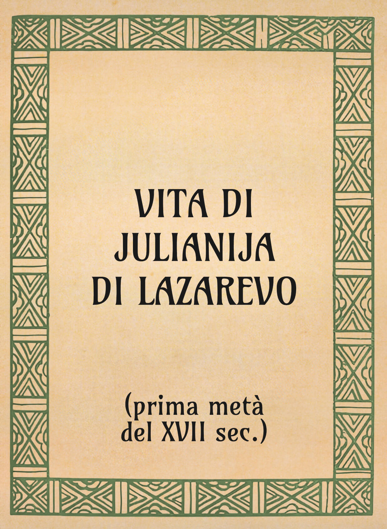 Vita di Julianija di Lazarevo (prima metà del xvii sec.) - OpeRus La letteratura russa attraverso le opere