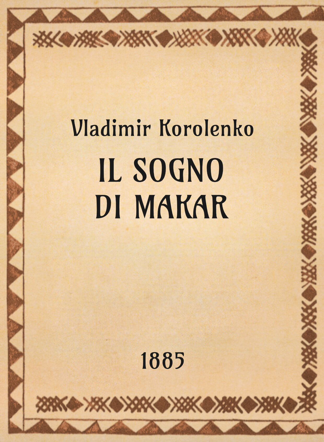 Vladimir Korolenko, Il sogno di Makar, 1883 - OpeRus La letteratura russa attraverso le opere