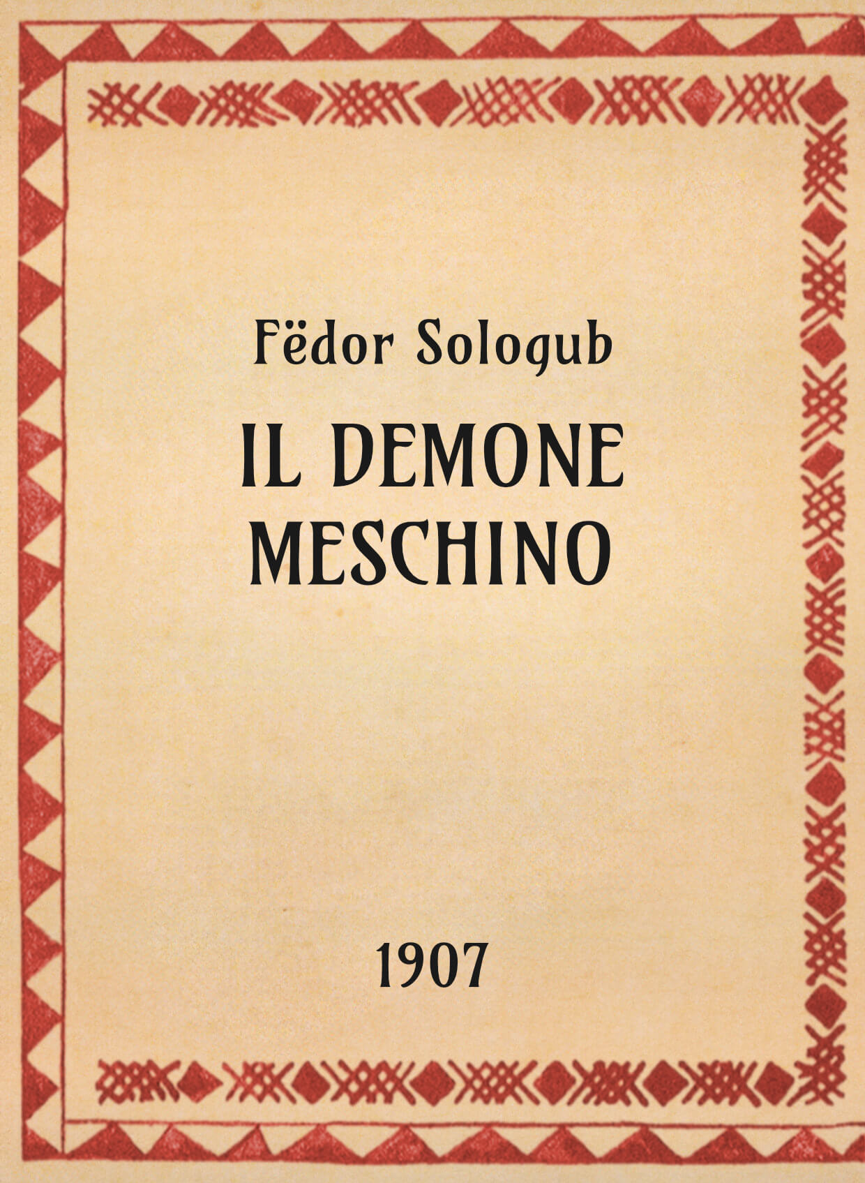 Fëdor Sologub, Il demone meschino, 1907 - OpeRus La letteratura russa attraverso le opere