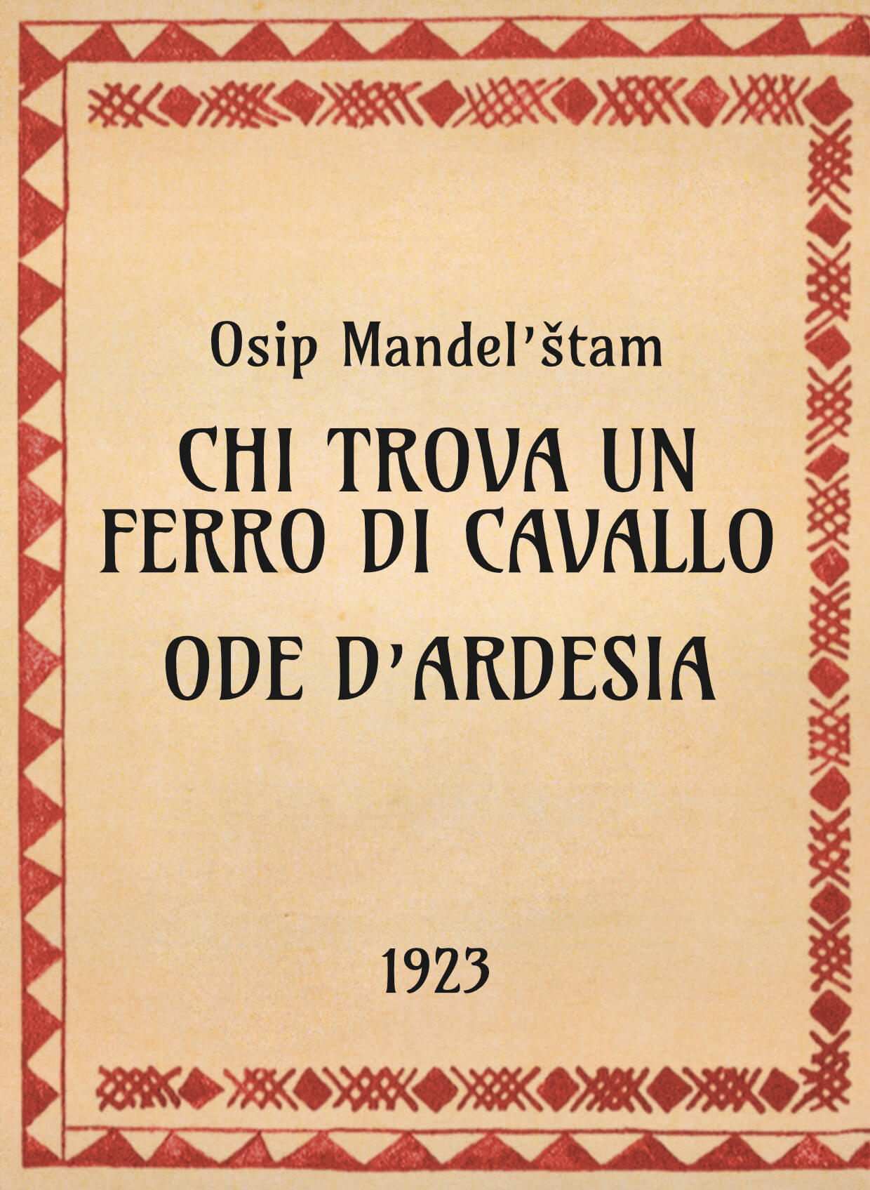 Osip Mandel’štam, Chi trova un ferro di cavallo e Ode d’ardesia, 1923 - OpeRus La letteratura russa attraverso le opere